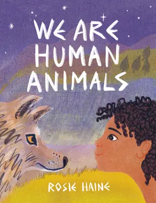 Jesteśmy ludzkimi zwierzętami - We Are Human Animals