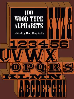 100 alfabetów drewnianych - 100 Wood Type Alphabets