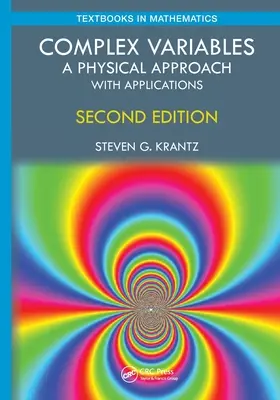 Zmienne zespolone: Podejście fizyczne z zastosowaniami - Complex Variables: A Physical Approach with Applications