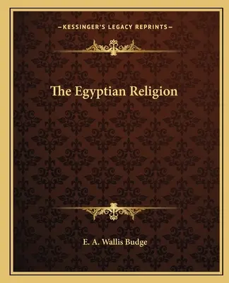 Religia egipska - The Egyptian Religion