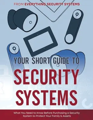 Twój krótki przewodnik po systemach bezpieczeństwa - Your Short Guide to Security Systems