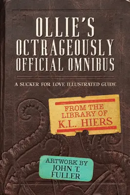 Ollie's Octrageously Official Omnibus: Tom 10 - Ollie's Octrageously Official Omnibus: Volume 10