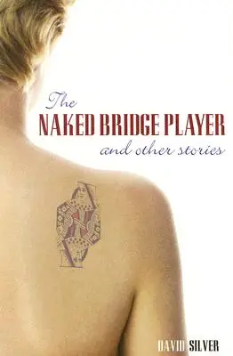 Nagi brydżysta i inne historie - Naked Bridge Player and Other Stories