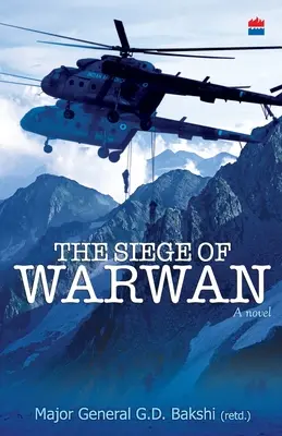 Oblężenie Warwanu - powieść - The Siege Of Warwan - A Novel