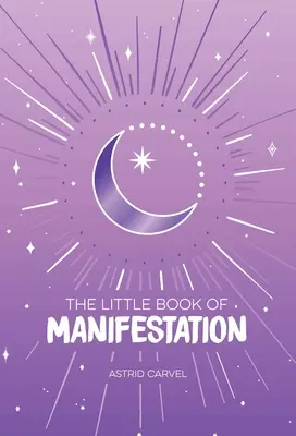 Mała księga manifestacji - The Little Book of Manifestation