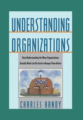 Zrozumieć organizacje - Understanding Organizations
