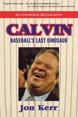 Calvin: ostatni dinozaur baseballu - Calvin: Baseball's Last Dinosaur