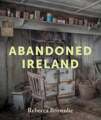 Opuszczona Irlandia - Abandoned Ireland