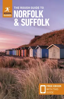 The Rough Guide to Norfolk & Suffolk (Przewodnik turystyczny z darmowym ebookiem) - The Rough Guide to Norfolk & Suffolk (Travel Guide with Free Ebook)