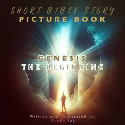 Krótka książka obrazkowa z historią biblijną: Genesis Początek - Short Bible Story Picture Book: Genesis The Beginning