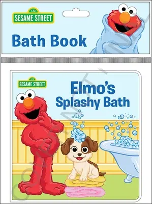 Ulica Sezamkowa: Dzień Elmo! Książeczka do kąpieli - Sesame Street: Elmo's Splashy Day! Bath Book