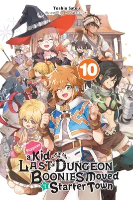 Załóżmy, że dzieciak z Ostatniego Lochu Boonies przeniósł się do miasta startowego, tom 10 (Light Novel) - Suppose a Kid from the Last Dungeon Boonies Moved to a Starter Town, Vol. 10 (Light Novel)