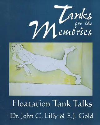 Zbiorniki wspomnień: Rozmowy o zbiornikach do unoszenia się na wodzie - Tanks for the Memories: Floatation Tank Talks