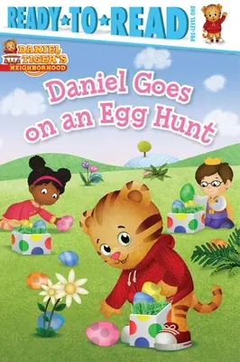 Daniel wyrusza na poszukiwanie jajek: Ready-To-Read Pre-Level 1 - Daniel Goes on an Egg Hunt: Ready-To-Read Pre-Level 1