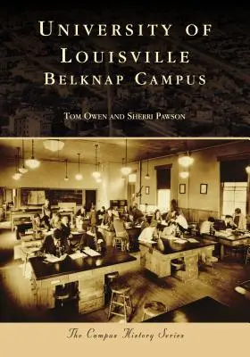 University of Louisville: Kampus Belknap - University of Louisville: Belknap Campus