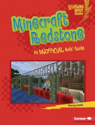 Minecraft Redstone: Nieoficjalny przewodnik dla dzieci - Minecraft Redstone: An Unofficial Kids' Guide