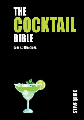 Biblia koktajli: Ponad 3500 przepisów - Cocktail Bible: Over 3,500 Recipes