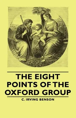 Osiem punktów grupy oksfordzkiej - The Eight Points of the Oxford Group