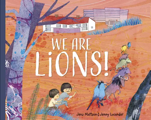 Jesteśmy lwami! - We Are Lions!