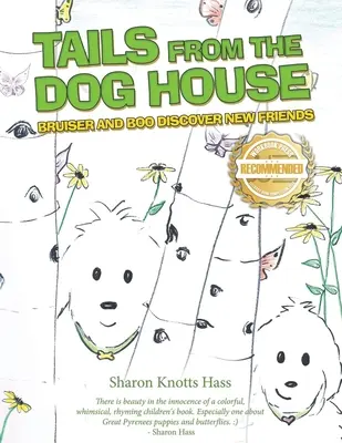 Ogony z psiego domu: Bruiser i Boo odkrywają nowych przyjaciół - Tails from the Dog House: Bruiser and Boo Discover New Friends