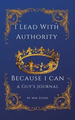 Prowadzę z autorytetem - bo potrafię - I Lead With Authority - Because I Can