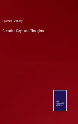 Chrześcijańskie dni i myśli - Christian Days and Thoughts