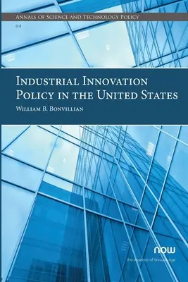 Polityka innowacji przemysłowych w Stanach Zjednoczonych - Industrial Innovation Policy in the United States