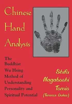 Analiza chińskiej ręki (Tomio (Terence Dukes) Shifu Nagaboshi) - Chinese Hand Analysis (Tomio (Terence Dukes) Shifu Nagaboshi)