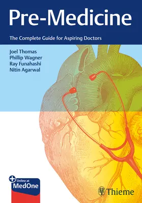 Pre-Medicine: Kompletny przewodnik dla aspirujących lekarzy - Pre-Medicine: The Complete Guide for Aspiring Doctors