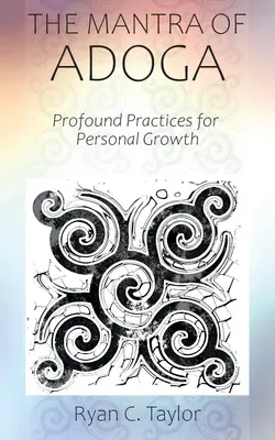 Mantra Adogi - The Mantra of Adoga