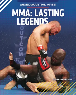 Mma: Lasting Legends