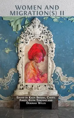 Kobiety i migracja II - Women and Migration(s) II