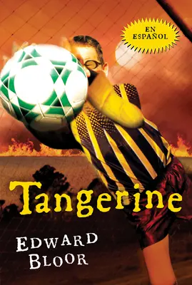 Mandarynka (wydanie hiszpańskie) - Tangerine (Spanish Edition)