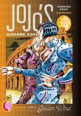 Jojo's Bizarre Adventure: Część 5--Złoty Wiatr, Vol. 7 - Jojo's Bizarre Adventure: Part 5--Golden Wind, Vol. 7