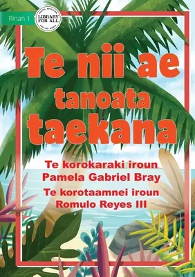 Słynne drzewo kokosowe - Te nii ae tanoata taekana (Te Kiribati) - The Famous Coconut Tree - Te nii ae tanoata taekana (Te Kiribati)