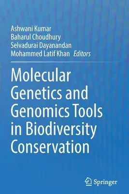 Narzędzia genetyki molekularnej i genomiki w ochronie bioróżnorodności - Molecular Genetics and Genomics Tools in Biodiversity Conservation