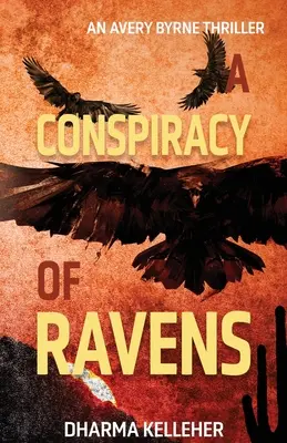 Spisek kruków: Thriller kryminalny Avery'ego Byrne'a - A Conspiracy of Ravens: An Avery Byrne Crime Thriller