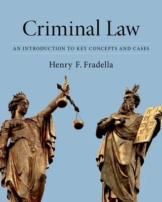 Prawo karne: Wprowadzenie do kluczowych pojęć i przypadków - Criminal Law: An Introduction to Key Concepts and Cases