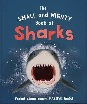 Mała i potężna księga rekinów - The Small and Mighty Book of Sharks