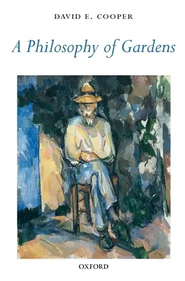 Filozofia ogrodów - A Philosophy of Gardens