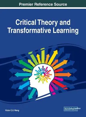 Teoria krytyczna i transformatywne uczenie się - Critical Theory and Transformative Learning