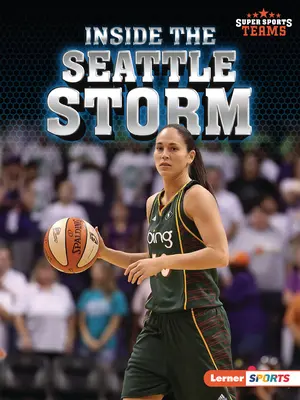 Wewnątrz Seattle Storm - Inside the Seattle Storm