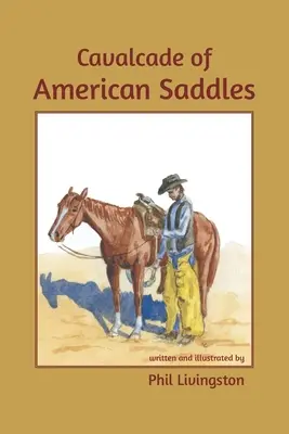 Kawalkada amerykańskich siodeł - Cavalcade of American Saddles