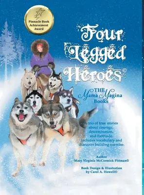 Czworonożni bohaterowie: książki o mamie Maginie - Four-Legged Heroes: The Mama Magina Books