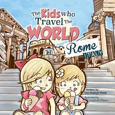 Dzieci, które podróżują po świecie: Rzym - The Kids Who Travel the World: Rome