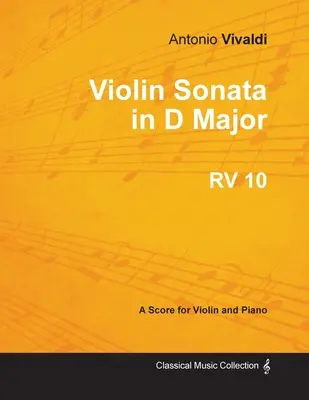 Sonata skrzypcowa D-dur RV 10 - na skrzypce i fortepian - Violin Sonata in D Major RV 10 - For Violin and Piano