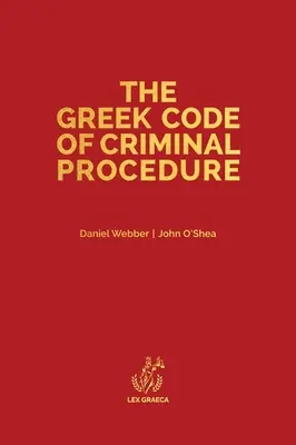 Grecki kodeks postępowania karnego - The Greek Code of Criminal Procedure