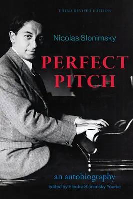 Perfect Pitch, wydanie trzecie poprawione: Autobiografia - Perfect Pitch, Third Revised Edition: An Autobiography