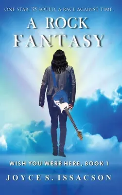 Wish You Were Here: Rockowa fantazja - Wish You Were Here: A Rock Fantasy