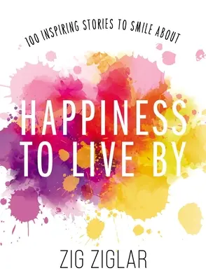 Szczęście w życiu w miękkiej oprawie - Happiness to Live By Softcover